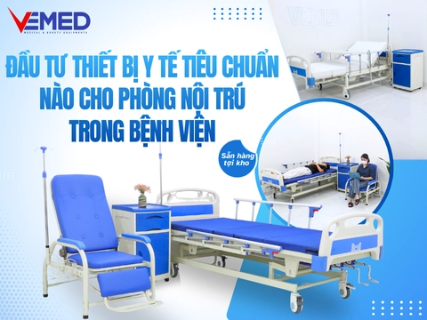 dau-tu-trang-thiet-bi-y-te-phong-noi-tru-tieu-chuan-1
