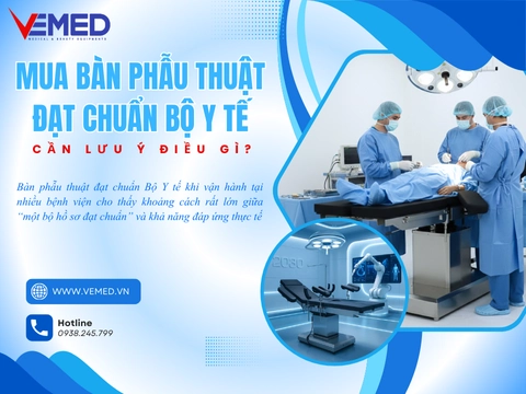 mua-ban-phau-thuat-dat-chuan-bo-y-te-can-luu-y-dieu-gi